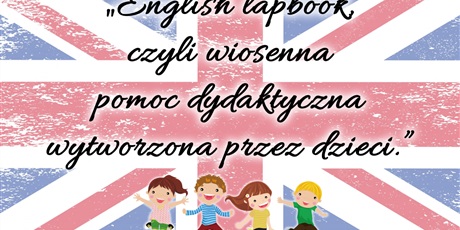 Podsumowanie konkursu "English lapbook"